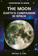 The Moon: Earth's Companion in Space cover
