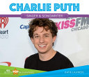 Charlie Puth: Singer & Songwriter cover