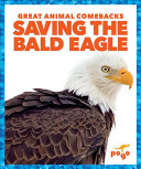 Saving the Bald Eagle cover