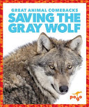 Saving the Gray Wolf cover