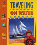 Traveling on Water cover