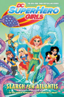 DC Super Hero Girls: Search for Atlantis cover
