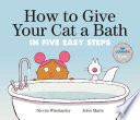How to Give Your Cat a Bath in Five Easy Steps cover