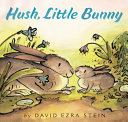 Hush, Little Bunny cover