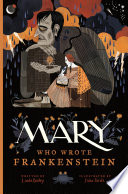 Mary Who Wrote Frankenstein cover