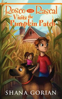 Rosco the Rascal Visits the Pumpkin Patch cover