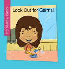 Look Out for Germs! cover