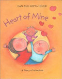 Heart of Mine: A Story of Adoption cover