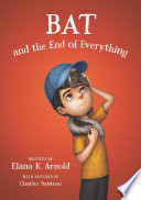 Bat and the End of Everything cover