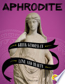 Aphrodite: Greek Goddess of Love and Beauty cover