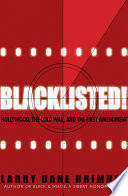 Blacklisted!: Hollywood, the Cold War, and the First Amendment cover