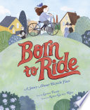 Born to Ride: A Story About Bicycle Face cover