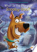What Is the Story of Scooby-Doo? cover