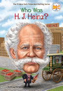 Who Was H.J. Heinz? cover