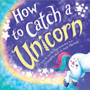 How to Catch a Unicorn cover