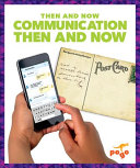 Communication Then and Now cover