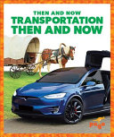 Transportation Then and Now cover