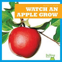 Watch an Apple Grow cover
