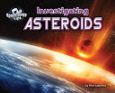 Investigating Asteroids cover