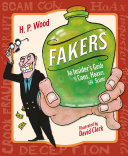 Fakers: An Insider's Guide to Cons, Hoaxes, and Scams cover