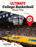 Ultimate College Basketball Road Trip cover