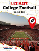 Ultimate College Football Road Trip cover