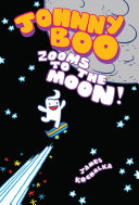 Johnny Boo Zooms to the Moon! cover