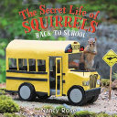 The Secret Life of Squirrels: Back to School! cover