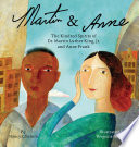 Martin & Anne: The Kindred Spirits of Dr. Martin Luther King, Jr. and Anne Frank cover