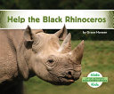 Help the Black Rhinoceros cover