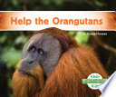 Help the Orangutans cover