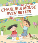 Charlie & Mouse Even Better cover