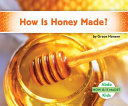 How Is Honey Made? cover