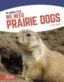 We Need Prairie Dogs cover