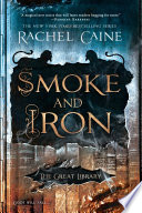 Smoke and Iron: The Great Library