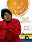Pies From Nowhere: How Georgia Gilmore Sustained the Montgomery Bus Boycott cover