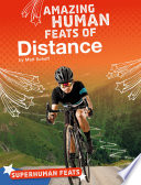 Amazing Human Feats of Distance cover