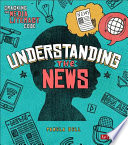 Understanding the News cover