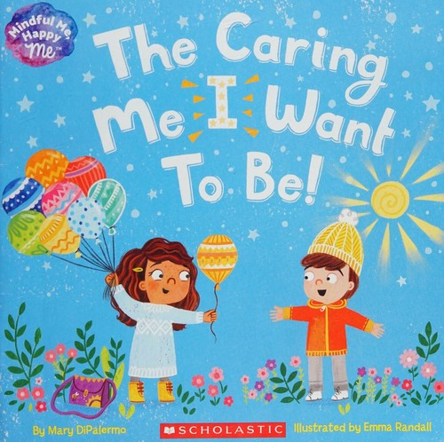 The Caring Me I Want to Be! cover