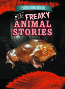More Freaky Animal Stories cover
