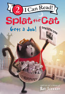 Splat the Cat Gets a Job! cover