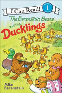The Berenstain Bears and the Ducklings cover
