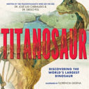 Titanosaur: Discovering the World's Largest Dinosaur cover