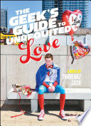 The Geek's Guide to Unrequited Love cover