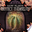 How Plants Protect Themselves cover