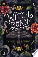Witch Born/Witchborn