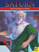 Saturn: God of Sowing and Seeds (Gods and Goddesses of Ancient Rome) cover