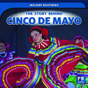 The Story Behind Cinco de Mayo cover