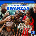 The Story Behind Kwanzaa cover