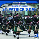 The Story Behind St. Patrick’s Day cover